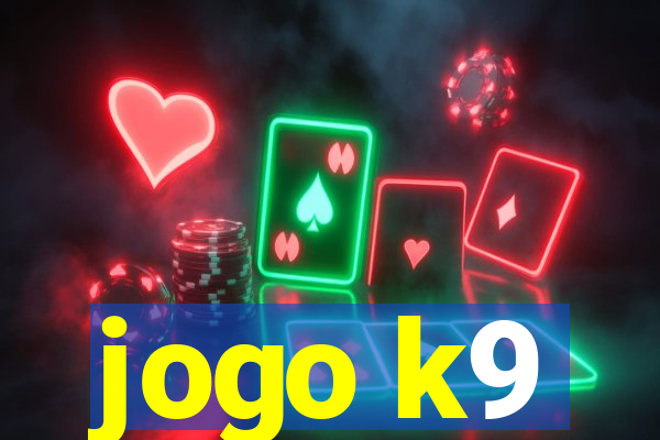 jogo k9